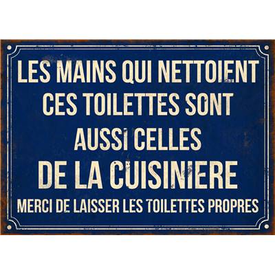 Plaque " Les mains qui nettoient les toilettes" 21*15