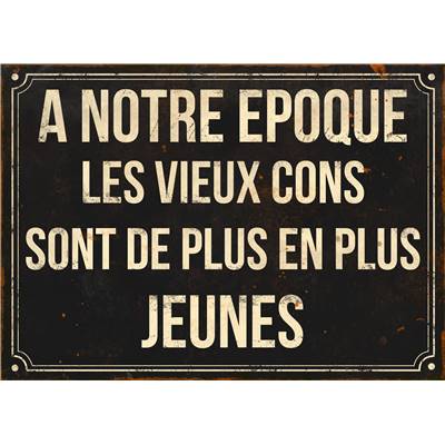 Plaque "A notre époque" 21 x 15 cm