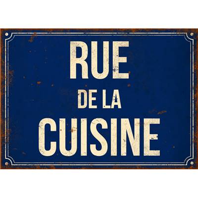 Plaque " Rue de la cuisine" 21*15