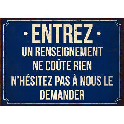 Plaque métal Entrez renseignement 21 x 15 cm